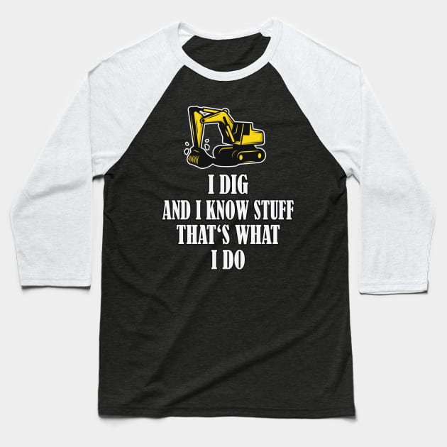 Funny Construction Worker Excavator Baseball T-Shirt by Foxxy Merch